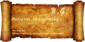 Matulai Grizeldisz névjegykártya